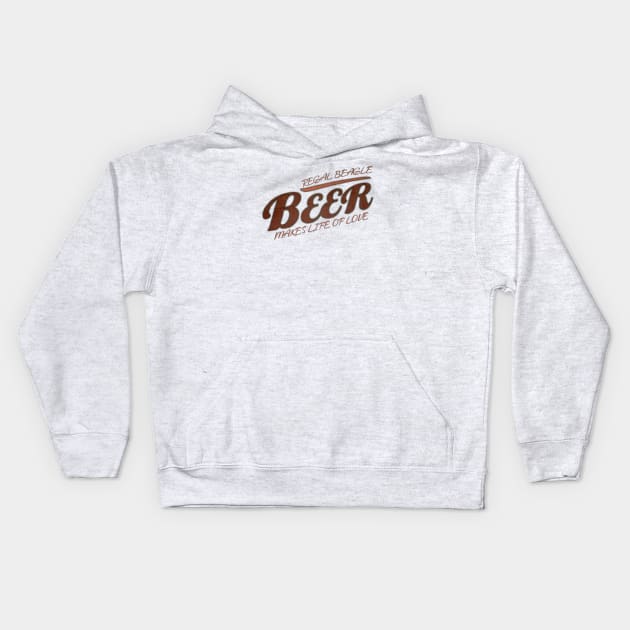 beer makes life of love Kids Hoodie by hot_issue